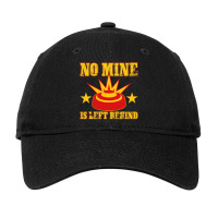 Combat Engineer No Mine Is Left Behind Adjustable Cap | Artistshot