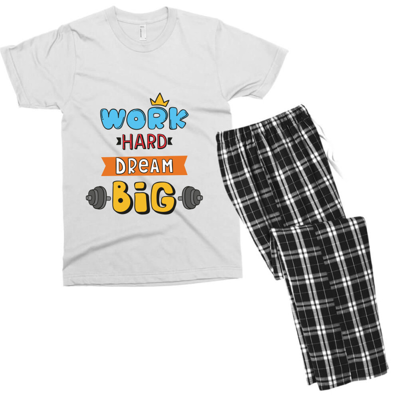 Popular Sayings Work Hard Dream Big Men's T-shirt Pajama Set by Perfect Designers | Artistshot