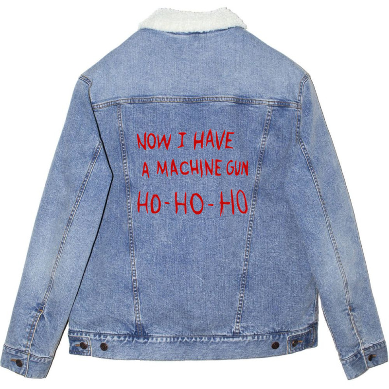 Die Hard Now I Have A Machine Gun Unisex Sherpa-lined Denim Jacket | Artistshot