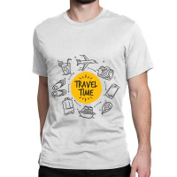 Vacation Travel Time Classic T-shirt | Artistshot