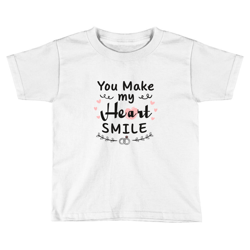 Wedding Make My Heart Smile Toddler T-shirt by Perfect Designers | Artistshot