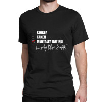 Mentally Dating Lucky Blue Smith 1 Classic T-shirt | Artistshot