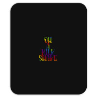 Oh A Milkshake Mousepad | Artistshot