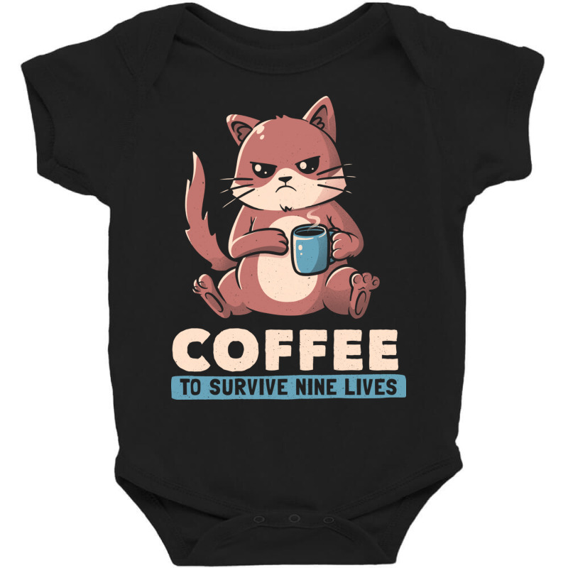 Coffee To Survive Nine Lives Funny Cute Cat Baby Bodysuit by adeaan | Artistshot