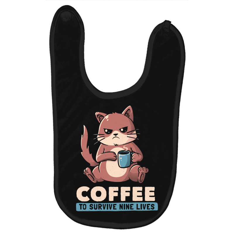 Coffee To Survive Nine Lives Funny Cute Cat Baby Bibs by adeaan | Artistshot