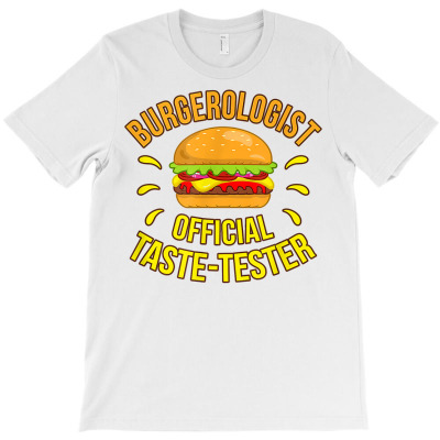 Burgerologist Burger Lover Graphic Cheeseburger Hamburger T Shirt T-shirt Designed By Xayah859