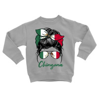 La Chingona Girl Funny Mexico Girl Mexicana Latinas Mexican T Shirt Toddler Sweatshirt | Artistshot