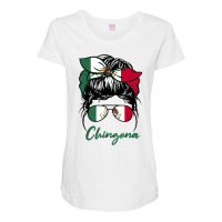 La Chingona Girl Funny Mexico Girl Mexicana Latinas Mexican T Shirt Maternity Scoop Neck T-shirt | Artistshot