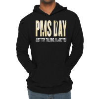 Pms Day Just Try Talking I Dare You Lightweight Hoodie | Artistshot