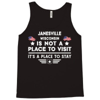 Janesville Wisconsin Place To Stay Usa Town Home City T Shirt Tank Top | Artistshot