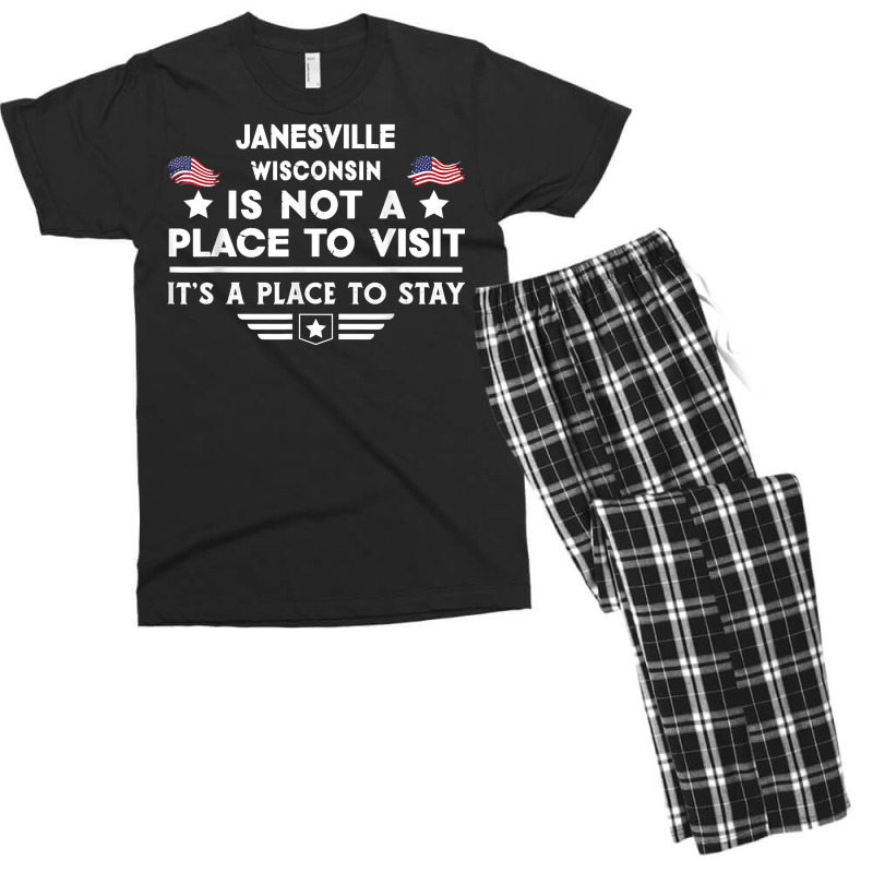 Janesville Wisconsin Place To Stay Usa Town Home City T Shirt Men's T-shirt Pajama Set | Artistshot