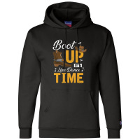 Boot Up It's Line Dance Time Cowboy Western Music Country Champion Hoodie | Artistshot