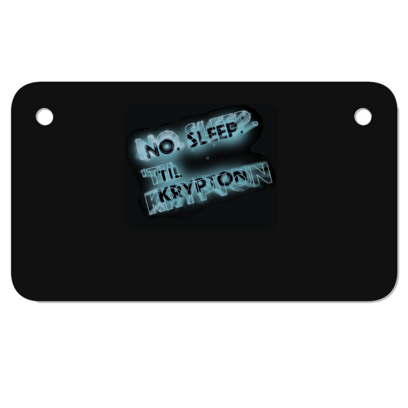 No Sleep Till Kryptyn Motorcycle License Plate | Artistshot