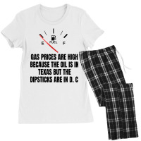 Gas Prices High Oil In Texas Dipsticks Women's Pajamas Set | Artistshot