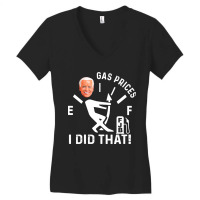 Gas Pump Gas Prices I Did That Women's V-neck T-shirt | Artistshot