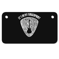 Guitar Lovers - It's In My Fingerprint Motorcycle License Plate | Artistshot