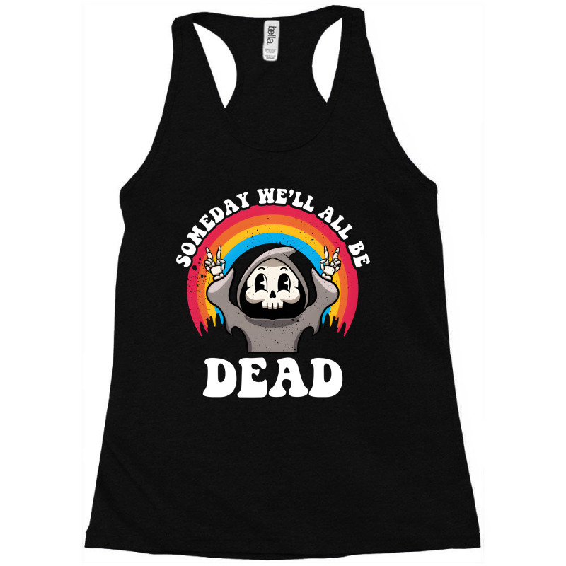 Artistshot Limited Edition Existentialism Goth Girl Grim Reaper I Spea Racerback Tank by lykhongduong9enev3 | Artistshot