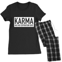 Karma Has No Expiration Date Women's Pajamas Set | Artistshot