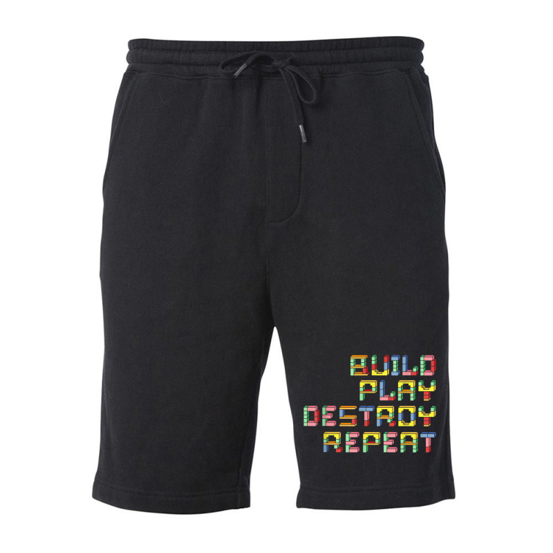 Build Play Destroy Repeat Building Blocks Master Builder T Shirt Fleece Short | Artistshot