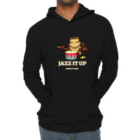 Jazz It Up Tshirt Lightweight Hoodie | Artistshot