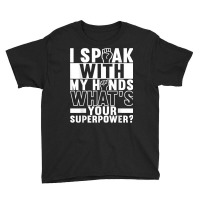 American Sign Language Deaf Awareness T Shirt Youth Tee | Artistshot