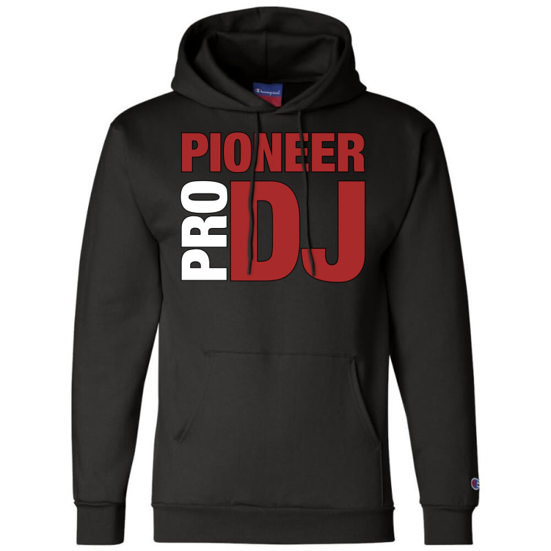 Pioneer Djpro Champion Hoodie | Artistshot