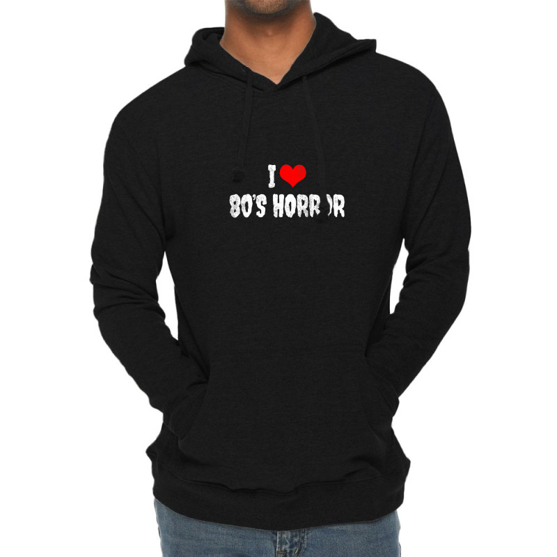 I Love 80's Horror  Horror Fan Gift Lightweight Hoodie | Artistshot