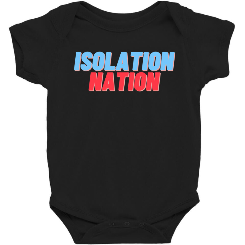 Isolations Nation Baby Bodysuit by DanielLopezJacuinde | Artistshot