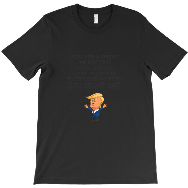 Musician Funny Trump T-shirt | Artistshot