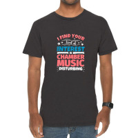 Chamber Music Saying Vintage T-shirt | Artistshot