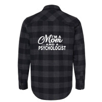 I'm A Mom And A Psychologist  For Psychologists Flannel Shirt | Artistshot