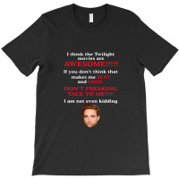 Rob-ert Patt-ins-on I Think The Twilight Movies Are Awesome T-shirt | Artistshot