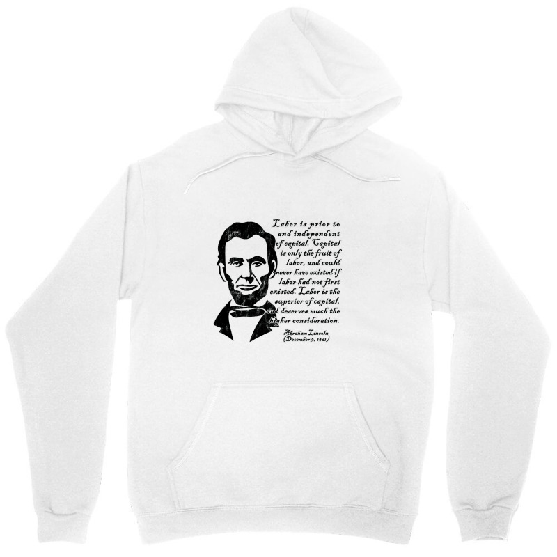 Abraham Lincoln Labor V. Capital   Abraham Lincoln Unisex Hoodie | Artistshot