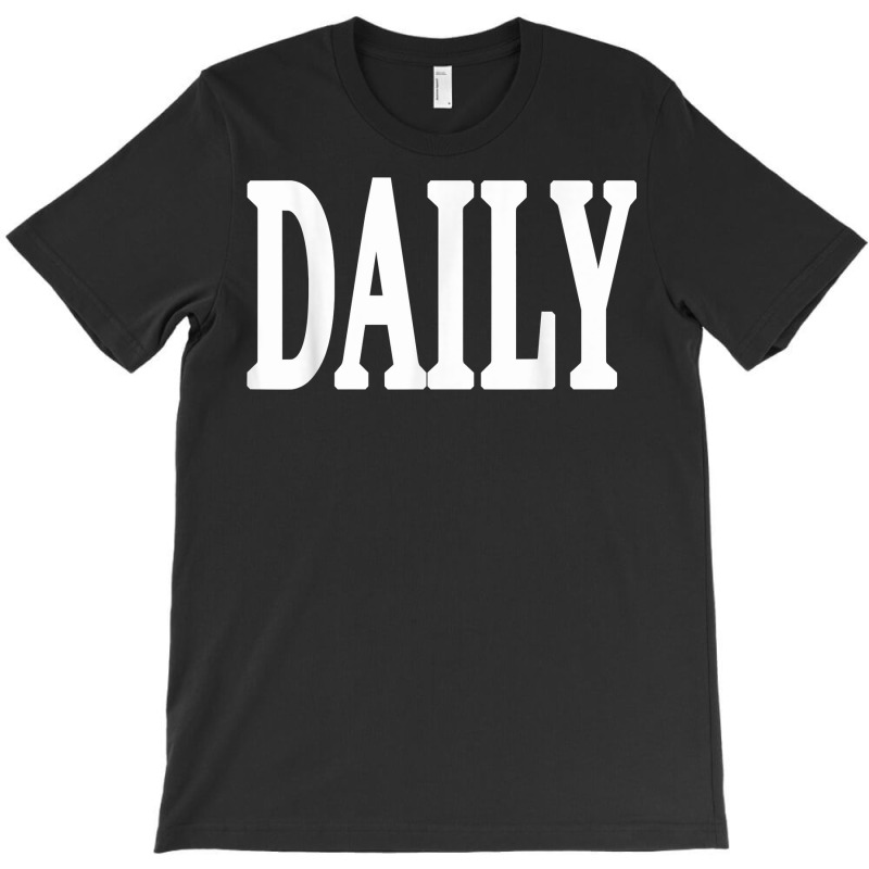 Daily Motivational And Inspiring Word On T Shirt T-shirt | Artistshot