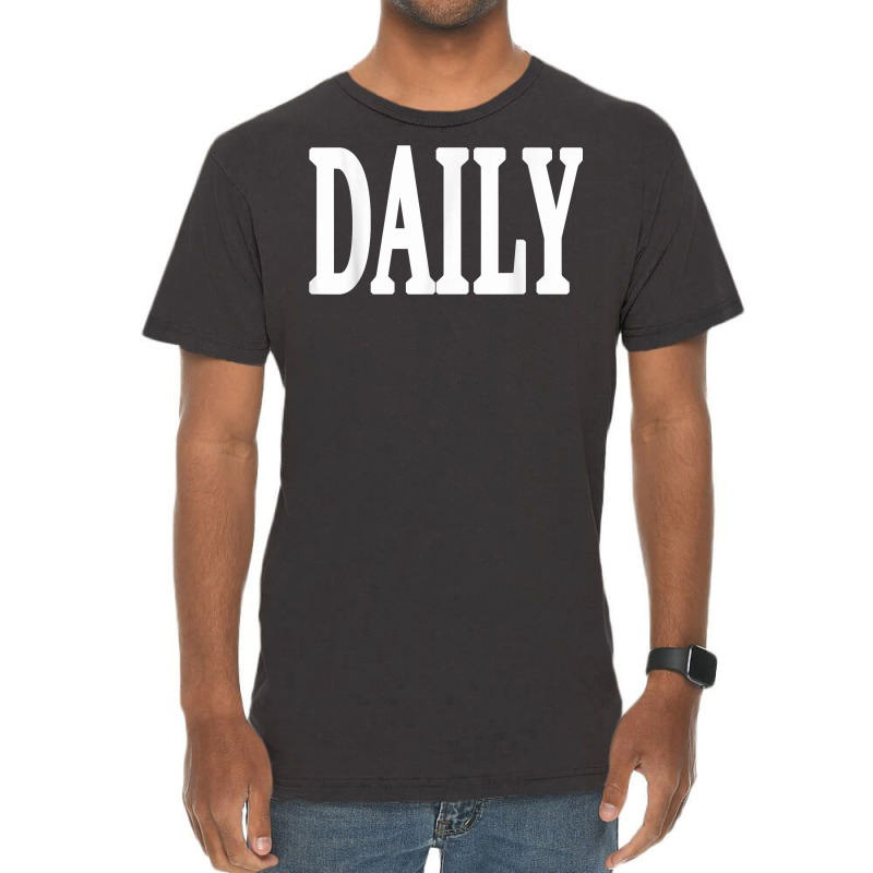 Daily Motivational And Inspiring Word On T Shirt Vintage T-shirt | Artistshot