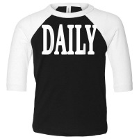 Daily Motivational And Inspiring Word On T Shirt Toddler 3/4 Sleeve Tee | Artistshot