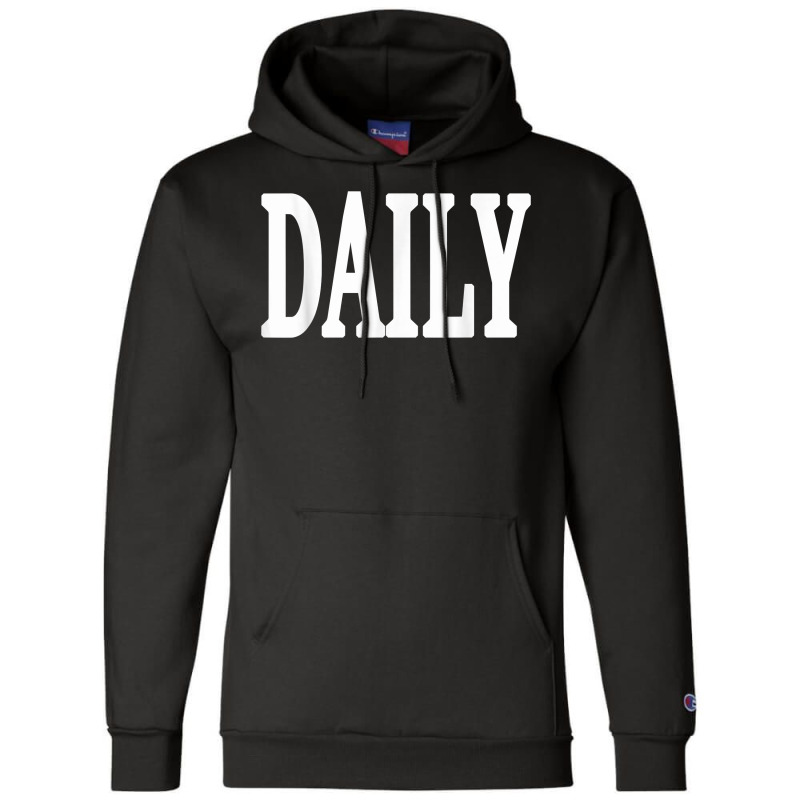 Daily Motivational And Inspiring Word On T Shirt Champion Hoodie | Artistshot