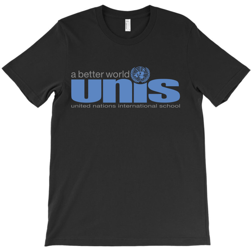 United Nations International School T-Shirt by ThaneStewart | Artistshot