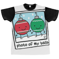 Photo Of My Balls Graphic T-shirt | Artistshot