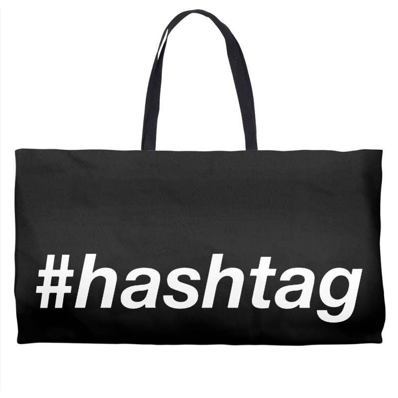 #hashtag T Shirt Weekender Totes | Artistshot