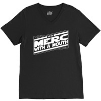 The Merc With A Mouth V-neck Tee | Artistshot