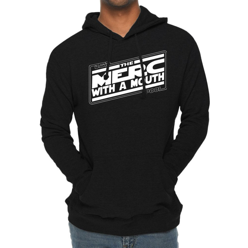 The Merc With A Mouth Lightweight Hoodie | Artistshot