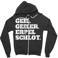 Geil Heiler Erpelschlot   Funny Rhineland Gift T Shirt Zipper Hoodie | Artistshot