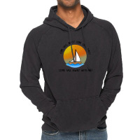 Come Sail Away  Styx Design 1 Vintage Hoodie | Artistshot