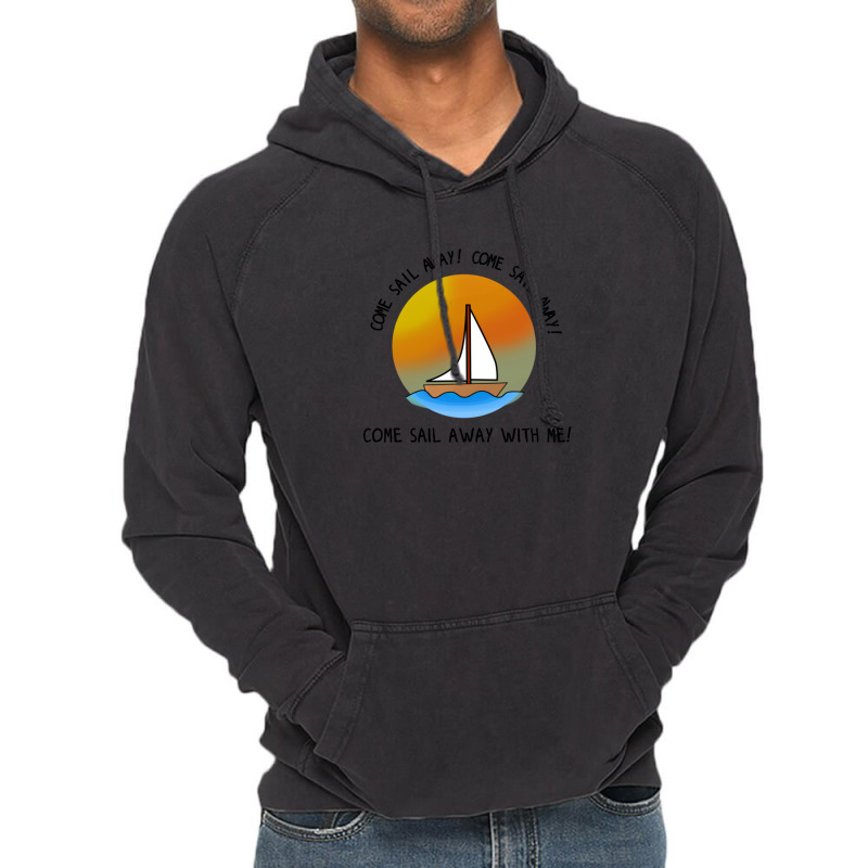 Come Sail Away  Styx Design 1 Vintage Hoodie | Artistshot