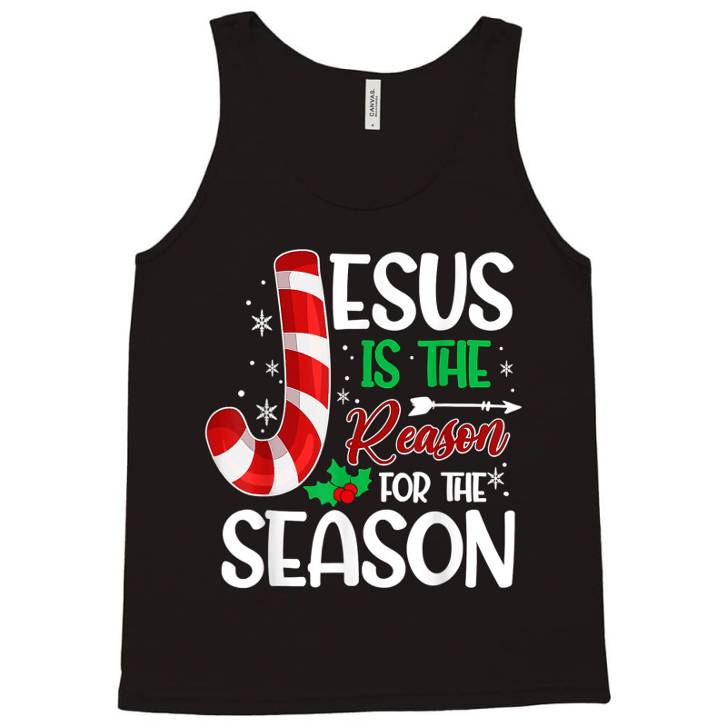 Jesus Is The Reason For The Season Christian Christmas 2022 T Shirt Tank Top by bettincam | Artistshot