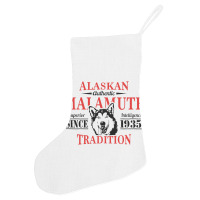 Alaskan Malamute Tradition Holiday Stocking | Artistshot