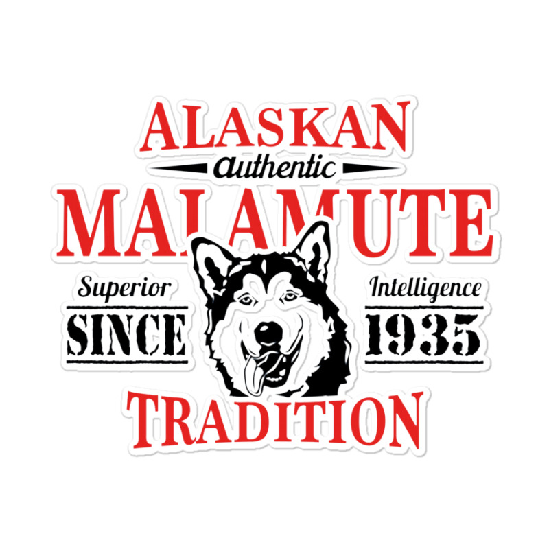 Alaskan Malamute Tradition Sticker | Artistshot