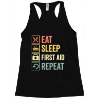 First Aid  Funny Eat Sleep First Aid Repeat Retro Vintage Gift Racerback Tank | Artistshot