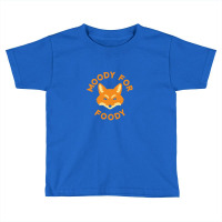 Moody For Foody Toddler T-shirt | Artistshot